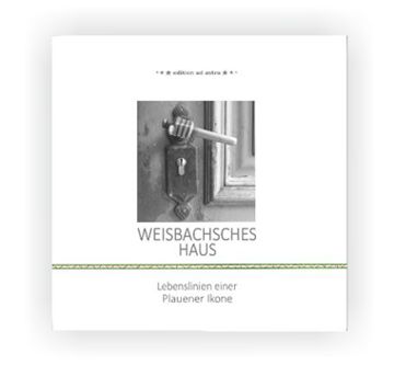 Buch zum Weisbachschen Haus in Plauen